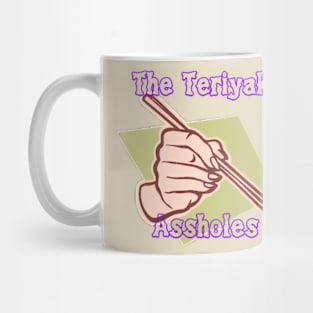 The Teriyaki A-Holes - 1 Mug